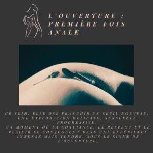 Scénario Premium – L’Ouverture : Première Fois Anale