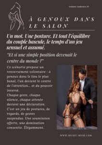 À genoux dans le salon — Scénario Audacieux #1 | Secret Muse