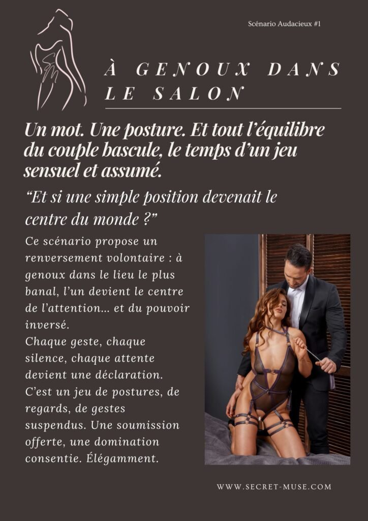 À genoux dans le salon — Scénario Audacieux #1 | Secret Muse