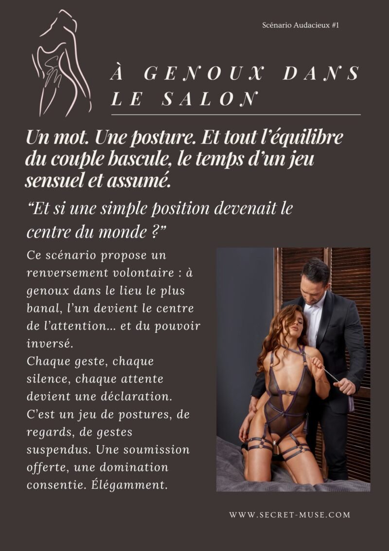À genoux dans le salon — Scénario Audacieux #1 | Secret Muse