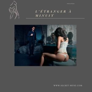 Scénario Immersif – L’Étranger à Minuit