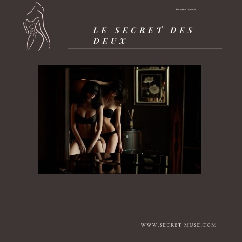 Scénario Immersif — Le Secret des Deux