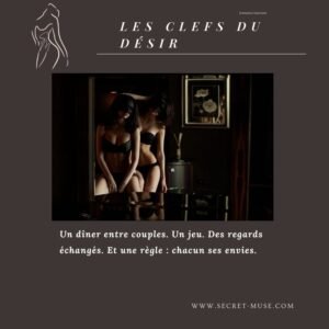 Scénario Immersif — Les Clefs du Désir